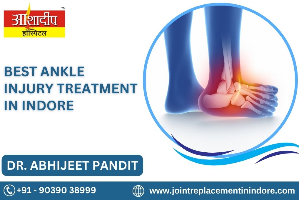 Best Ankle Injury treatment In Indore